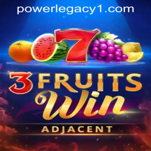 Unveiling the Excitement of 3FruitsWin at Power Legacy Casino