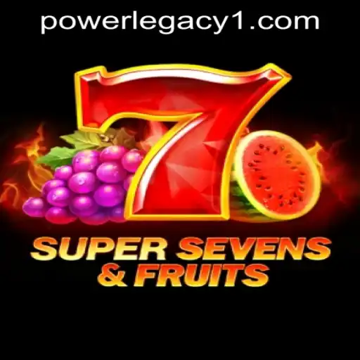 Discover the Thrills of 7SuperSevensFruits at Power Legacy Casino