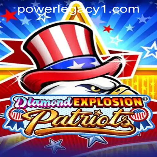 Exploring the Exciting World of DiamondExplosionPatriots at Power Legacy Casino