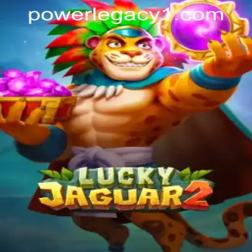 Discover the Thrilling Adventure of Luckyjaguar2 at Power Legacy Casino