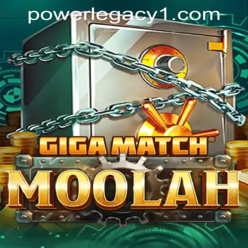 Exploring the World of GigaMatchMoolah at Power Legacy Casino