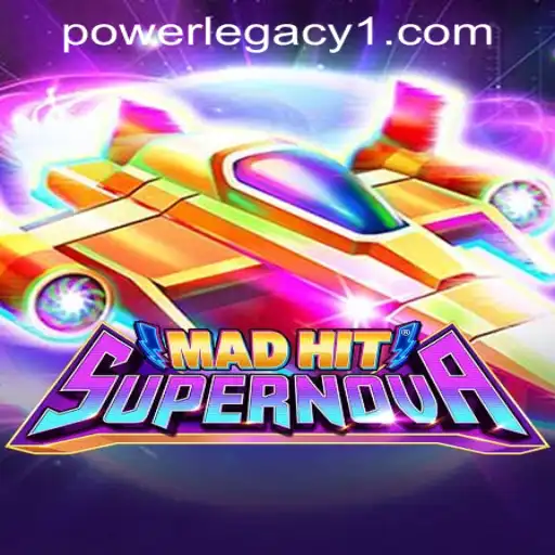 Exploring the Intricacies of MadHitSupernova in Power Legacy Casino