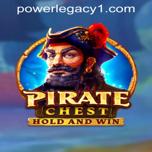 Exploring the Thrilling World of PirateChest at Power Legacy Casino
