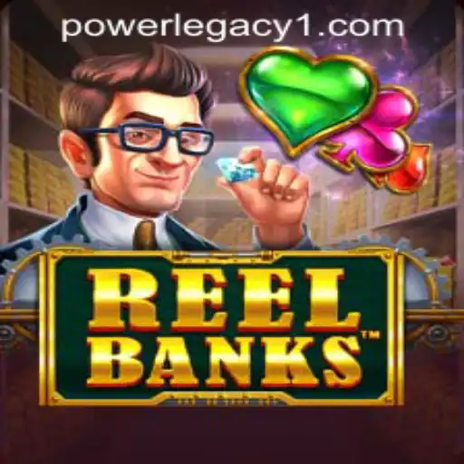 Exploring the Exciting World of ReelBanks at Power Legacy Casino
