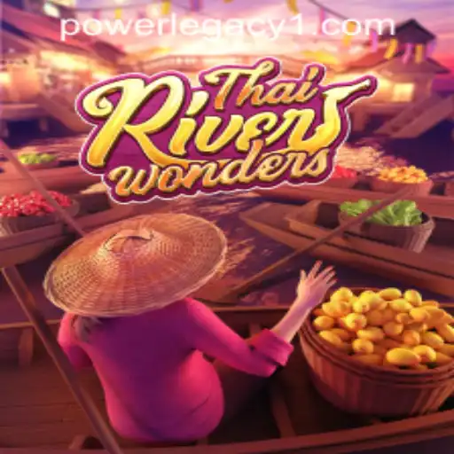 Exploring ThaiRiverWonders in Power Legacy Casino